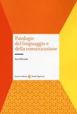 Patologie del linguaggio e della comunicazione