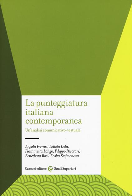 La punteggiatura italiana contemporanea. Un'analisi comunicativo-testuale - copertina