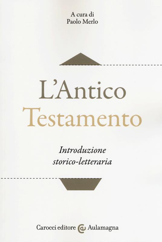 L'Antico Testamento. Introduzione storico-letteraria - copertina