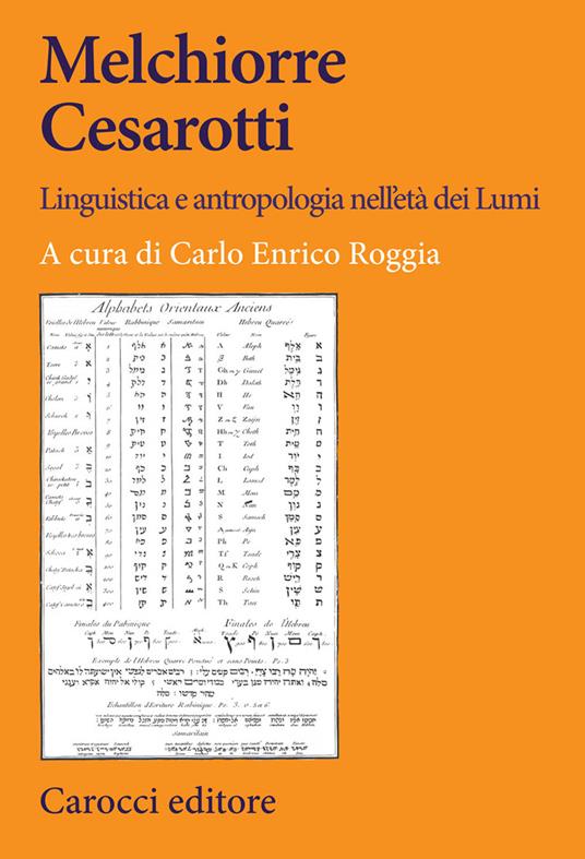 Melchiorre Cesarotti. Linguistica e antropologia nell'età dei Lumi - copertina