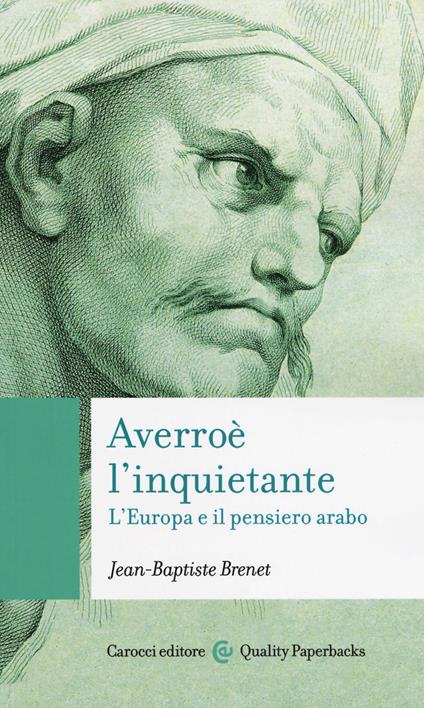 Averroè l'inquietante. L'Europa e il pensiero arabo - Jean-Baptiste Brenet - copertina
