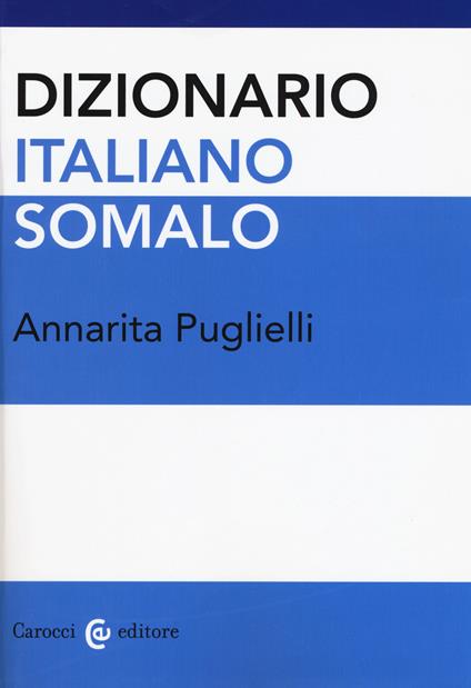 Dizionario italiano-somalo - Annarita Puglielli - copertina