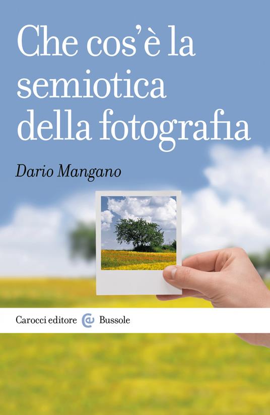 Che cos'è la semiotica della fotografia - Dario Mangano - ebook