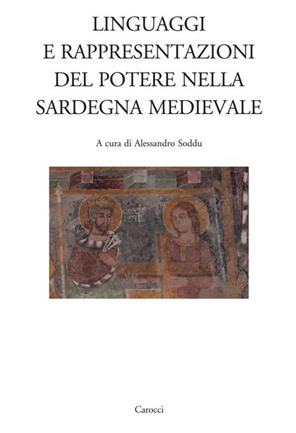 Linguaggi e rappresentazioni del potere nella Sardegna medievale - copertina