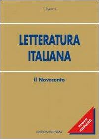 Letteratura italiana. Il Novecento - L. Bignami - copertina