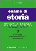 Esame di storia. Vol. 3: Il Novecento
