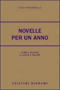 Novelle per un anno. Selezione - Luigi Pirandello - copertina