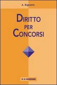 Diritto per concorsi - Antonietta Bignami - copertina
