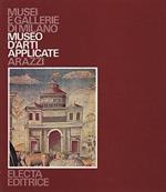 Museo di arti applicate. Arazzi. Ediz. illustrata