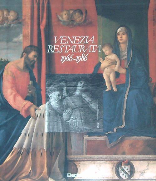 Venezia restaurata (1966-1986)
