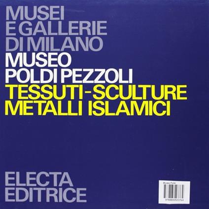 Museo Poldi Pezzoli. Tessuti, sculture, metalli islamici - copertina