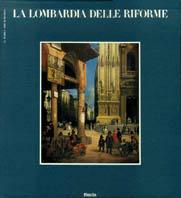 Civiltà di Lombardia. Vol. 4: La Lombardia delle riforme. - copertina