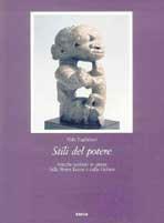 Stili del potere. Antiche sculture in pietra dalla Sierra Leone e dalla Nuova Guinea