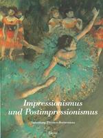 Impressionismus und Postimpressionismus. Sammlung Thyssen - Bornemisza. Catalogo della mostra. Ediz. tedesca e inglese