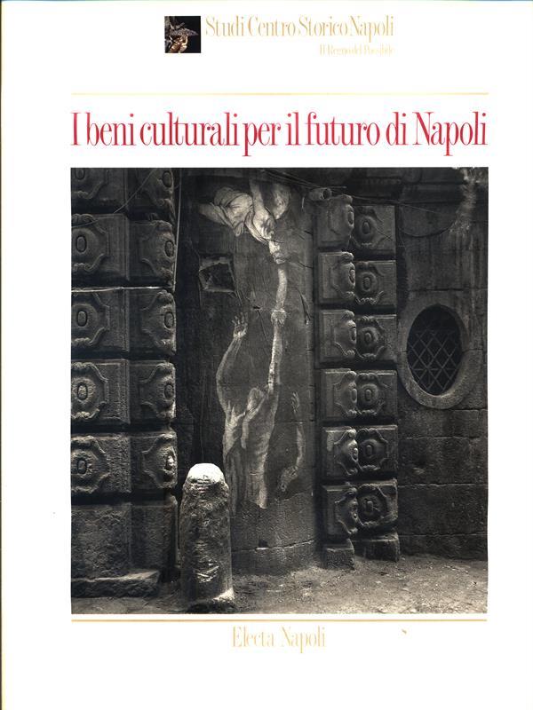 I beni culturali per il futuro di Napoli