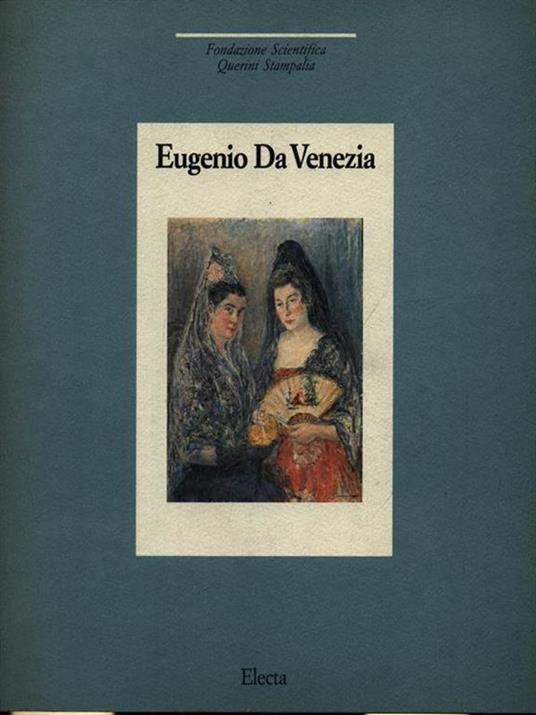 Da Venezia. Catalogo della mostra - copertina