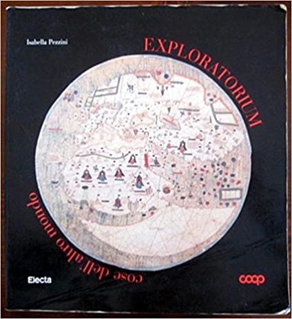 Exploratorium. Cose dell'altro mondo. Catalogo - copertina