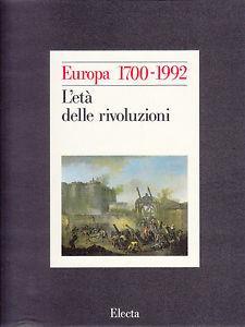Europa 1700-1992. Ediz. illustrata. Vol. 2: L'Età delle rivoluzioni - copertina