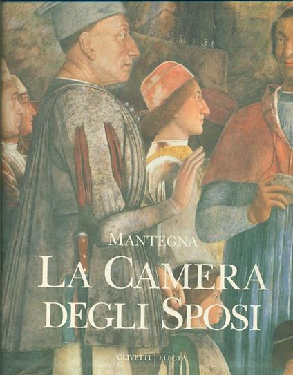 Mantegna. La camera degli sposi. Ediz. illustrata - copertina