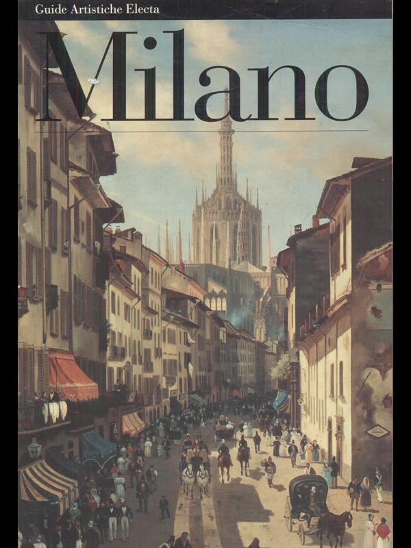 Milano. Ediz. illustrata