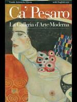Ca' Pesaro. La galleria d'arte moderna. Ediz. italiana e inglese