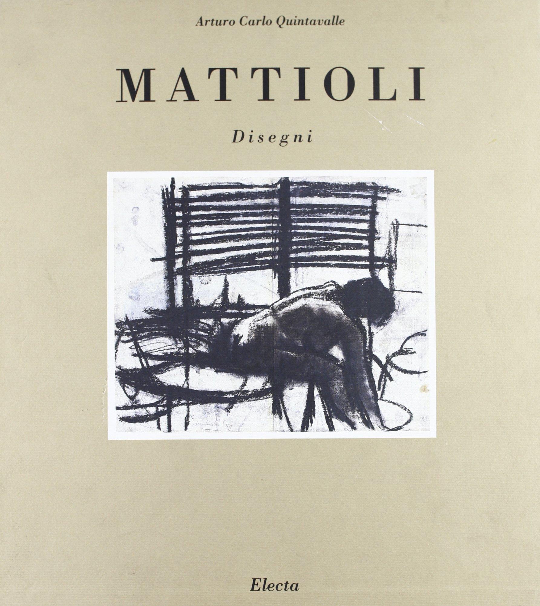 Mattioli. Disegni. Ediz. italiana e francese