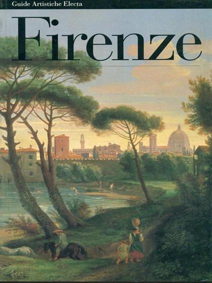 Firenze. Ediz. illustrata - Stefano Zuffi - copertina