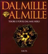 Dal Mille al Mille. Tesori e popoli dal Mar Nero. Catalogo della mostra (Rimini, 1995) - copertina