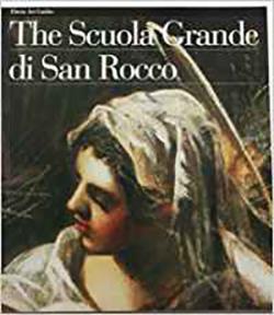 La Scuola Grande di San Rocco. Ediz. inglese - Giandomenico Romanelli - copertina