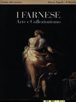 I Farnese. Arte e collezionismo. Guida alla mostra