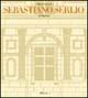 Libro Sebastiano Serlio architetto. Ediz. illustrata Sabine Frommel