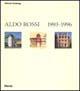 Libro Aldo Rossi. Opera completa (1993-1996). Ediz. illustrata Alberto Ferlenga