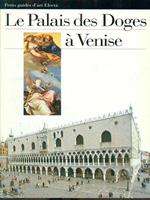 Palazzo Ducale di Venezia. Ediz. francese