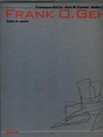 Frank O. Gehry. Tutte le opere. Ediz. illustrata