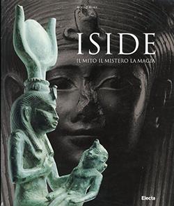 Iside. Il mito, il mistero, la magia. Ediz. illustrata - copertina