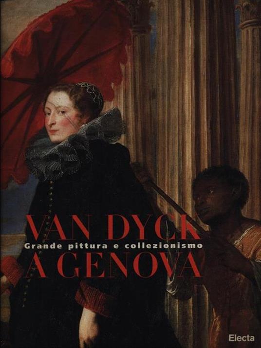 Van Dyck a Genova. Grande pittura e collezionismo - copertina