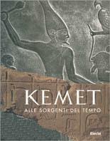 Kemet: alle sorgenti del tempo. L'antico Egitto dalla preistoria alle piramidi. Catalogo della mostra (Ravenna, 1 marzo-28 giugno 1998). Ediz. illustrata - copertina