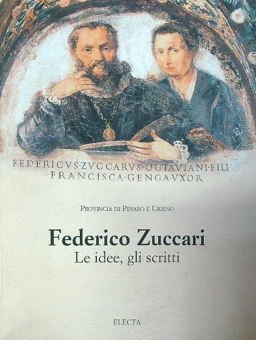 Federico Zuccari. Atti del Convegno