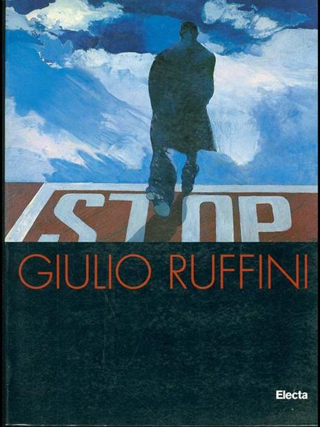 Giulio Ruffini. Catalogo della mostra (Ravenna, 26 ottobre 1997-25 gennaio 1998). Ediz. illustrata - copertina