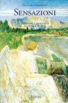 Giancarlo Bordignon. Sensazioni pensieri e immagini di oggi e di ieri. Raccolta antologica. Ediz. illustrata - copertina