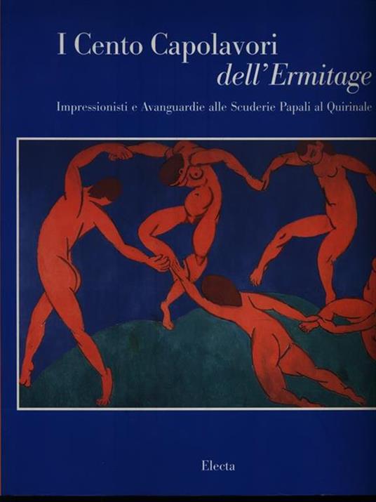 Cento capolavori dell'Ermitage. Impressionisti e avanguardie alle scuderie del Quirinale. Catalogo della mostra (Roma, 1999-2000) - 2