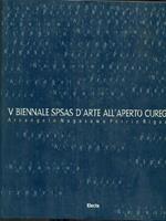 Quinta Biennale SPSAS d'arte all'aperto (Cureglia, 12 settembre-1 novembre 1999)
