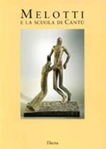 Melotti e la scuola di Cantù