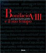 Bonifacio VIII e il suo tempo. Anno 1300. Il primo giubileo