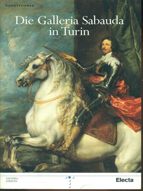 Die Galleria Sabauda in Turin. Ediz. illustrata