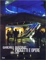 Giancarlo Marzorati. Progetti e opere 1975-2000. Ediz. illustrata - copertina