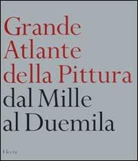 Grande atlante della pittura. Dal Mille al Duemila. Ediz. illustrata - Stefano Zuffi - 2