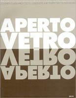 Il vetro progettato. Architetti e designer a confronto con il vetro quotidiano. Ediz. italiana e inglese - copertina