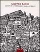 Libro Crypta Balbi. Archeologia e storia di un paesaggio urbano. Ediz. illustrata Daniele Manacorda