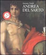 Andrea del Sarto. Maestro della «maniera moderna». Ediz. illustrata